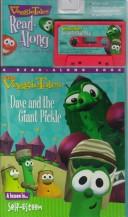 Cover of: Dave & the Giant Pickle (Veggietales (Richardson, Tex.).) by Phil Vischer