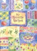 Cover of: My Favorite Recipes by Sue Zipkin