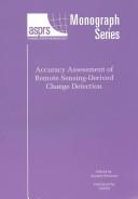 Cover of: Accuracy Assessment of Remote Sensing-Derived, Changed, Detection by Khorram