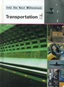 Cover of: Transportation (Into the Next Millennium)