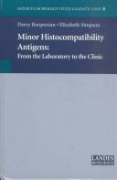 Cover of: Minor Histocompatibility Antigens by Derry Roopenian, Derry Roopenian