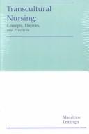 Cover of: Transcultural Nursing by Madeleine M. Leininger