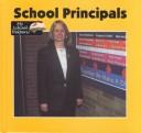 Cover of: School Principals (Klingel, Cynthia Fitterer. School Helpers.)