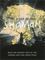 Cover of: The book of the shaman by Wood, Nicholas