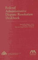 Cover of: Federal Administrative Dispute Resolution Deskbook by 