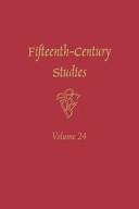 Cover of: Fifteenth-Century Studies Vol. 24 (Fifteenth-Century Studies) by William C. McDonald