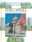 Cover of: State Capitals (The Rourke Guide to State Symbols) by Tracy Maurer