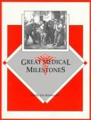 Cover of: Great Medical Milestones