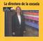 Cover of: LA Directora De LA Escuela (Ayudantes de Mi Escuela)