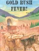 Cover of: Gold Rush Fever