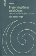 Preserving Order Amid Chaos by John Rhodes Paige