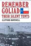 Cover of: Remember Goliad: Their Silent Tents