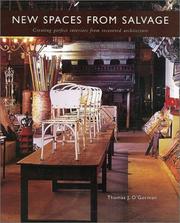 Cover of: New Spaces from Salvage: Creating Perfect Interiors from Recovered Architecture
