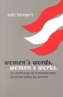 Women's Words, Women's Works by U. H. G. Borgert