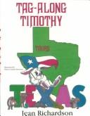 Cover of: Tag-Along Timothy Tours Texas by Jean Richardson