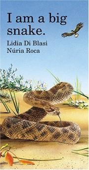 Cover of: I Am a Big Snake by Lidia Di Blasi