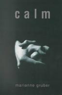 Cover of: Calm (Studies in Austrian Literature, Culture, and Thought. Translation Series)
