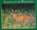 Cover of: Seasons of the Whitetail