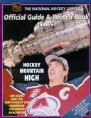 Cover of: The National Hockey League Official Guide & Record Book 1996-97 (Serial) by National Hockey League.