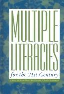 Cover of: Multiple Literacies for the 21st Century (Research and Teaching in Rhetoric and Composition) (Research and Teaching in Rhetoric and Composition)