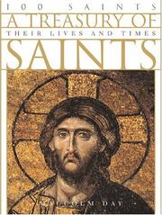 Cover of: A Treasury of Saints: 100 Saints: Their Lives and Times