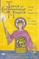 Cover of: Tarot of Ceremonial Magick: Deck and Book Set
