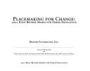 Cover of: Placemaking for Change: 2001 Rudy Bruner Award for Urban Excellence