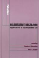 Cover of: Qualitative Research: Applications in Organizational Life (The Hampton Press Communication Series (Communication and Social Organization Subseries).)