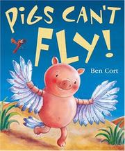 Cover of: Pigs Can't Fly!