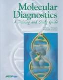 Molecular diagnostics by Gregory J. Tsongalis, William B. Coleman