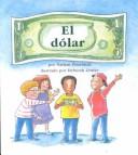 Cover of: El Dolar by Nathan Zimelman, Eida De LA Vega