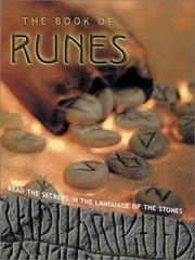 Cover of: The book of runes: read the secrets in the language of the stones