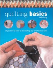 Cover of: Quilting Basics by Celia Eddy