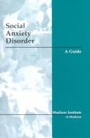 Cover of: Social Anxiety Disorder : A Guide