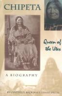 Cover of: Chipeta: Queen of the Utes