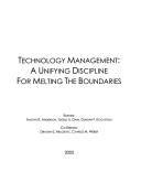 Cover of: Technology Management: A Unifying Discipline for Melting the Boundaries (Picmet: Portland International Conference on Management of E)