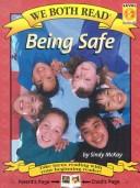 Cover of: Being Safe (We Both Read) by Sindy McKay