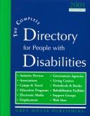 Cover of: The Complete Directory for People With Disabilities 2000/2001: A Comprehensive Source Book for Individuals and Professionals (Complete Directory for People With Disabilities, 2001)