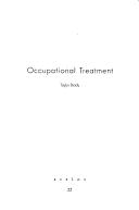 Cover of: Occupational Treatment (Atelos)