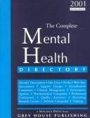 Cover of: The Complete Mental Health Directory 2001: A Comprehensive Source Book for Individuals and Professionals (Complete Mental Health Directory (Paperback))