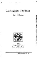 Cover of: Autobiography of My Hand by Kurt S. Olsson