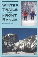 Cover of: Winter Trails of the Front Range by Charly Oliver