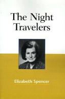 Night Travelers by Elizabeth Spencer