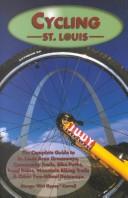 Cycling St. Louis by Margo  Carroll