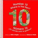 Cover of: Number 10, en Donde Esta La Gallina?/ Where is the Hen (Community of Counting/Comunidad De Numeros) by Molly Dingles