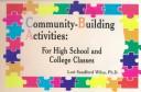 Cover of: Community-Building Activities: For High School and College Classes