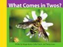 What comes in twos? by Tammy Jones, Cathy French