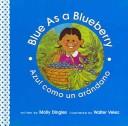 Cover of: Blue As A Blueberry Azul Como Un Arandano (Community of Color/Comunidad Del Color)