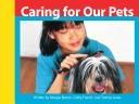 Cover of: Caring for Our Pets