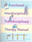 Functional Interdisciplinary-Transdisciplinary Therapy (FITT) Manual by Deborah M. Schott